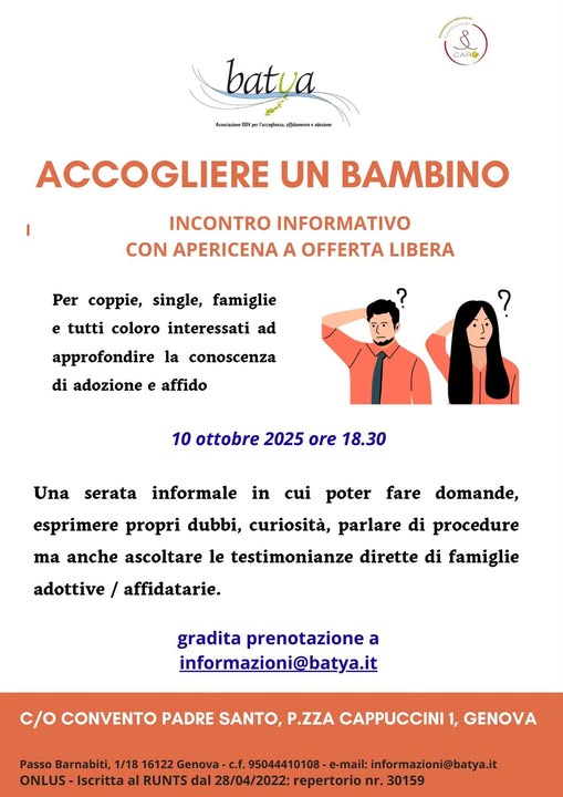 Accogliere un bambino  Incontro informativo  10 Ottobre 2025 ore 18:30  presso sala del convento Padre Santo, Piazza dei Cappuccini 1, Genova